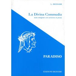 Riassunto La Divina Commedia - Testo integrale Paradiso - Edizioni Bignami