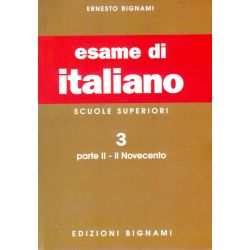 Esame di italiano 3: Parte II - Il Novecento - Scuole Superiori