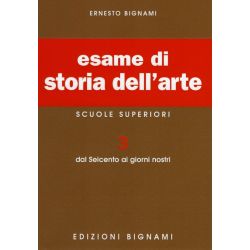 Esame di Storia dell'Arte 3: Dal Seicento ai giorni nostri - Scuole Superiori