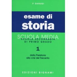 Esame di Storia 1: Dalla preistoria alla crisi del Trecento - Scuole Medie