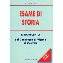 Esame di Storia: il Novecento - dal Congresso di Vienna al duemila - Terza Media