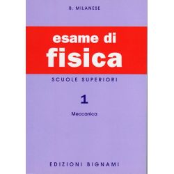 Esame di Fisica 1: Meccanica - Scuole Superiori