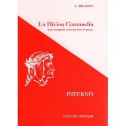 La Divina Commedia - Inferno - testo integrale con versione in prosa