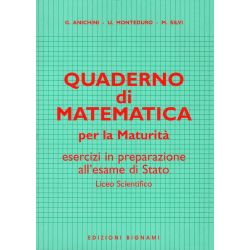 Quaderno di Matematica - Per la Maturità Scientifica - Esercizi in preparazione all'Esame di Stato