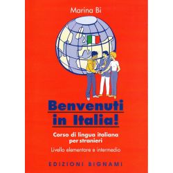 Benvenuti in Italia!  - Corso di grammatica italiana per stranieri