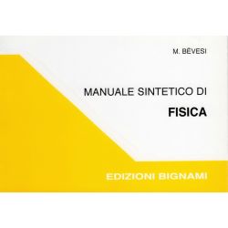 Manuale sintetico di fisica - Scuole Superiori e Università