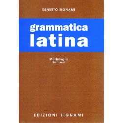 Grammatica latina - morfologia, sintassi - Scuole Superiori