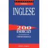 Inglese - 200 esercizi con chiavi risolutive - Compendio grammaticale